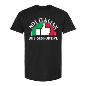 Not Italian But Supportive Tee